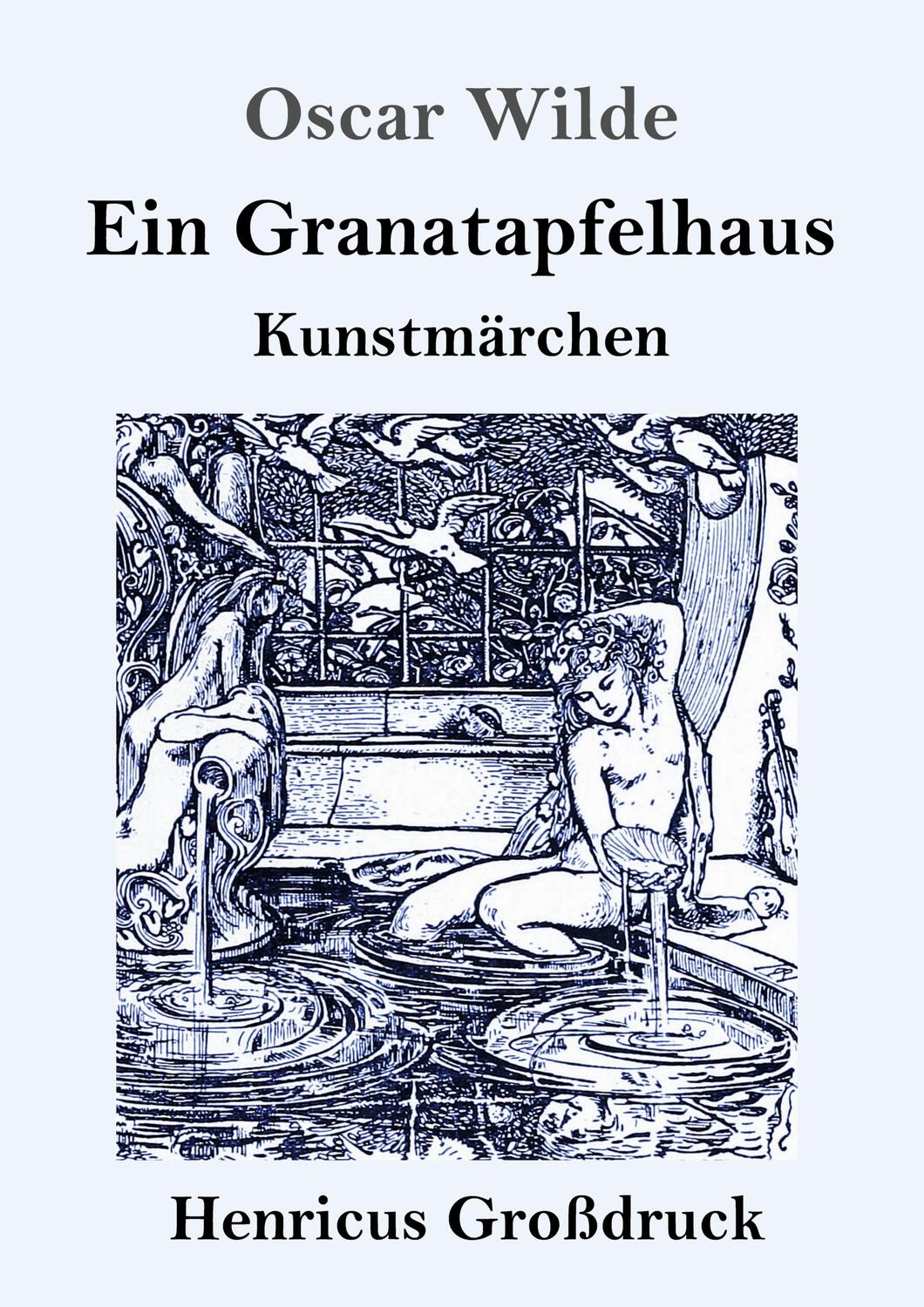 Cover: 9783847852162 | Ein Granatapfelhaus (Großdruck) | Oscar Wilde | Taschenbuch | Deutsch