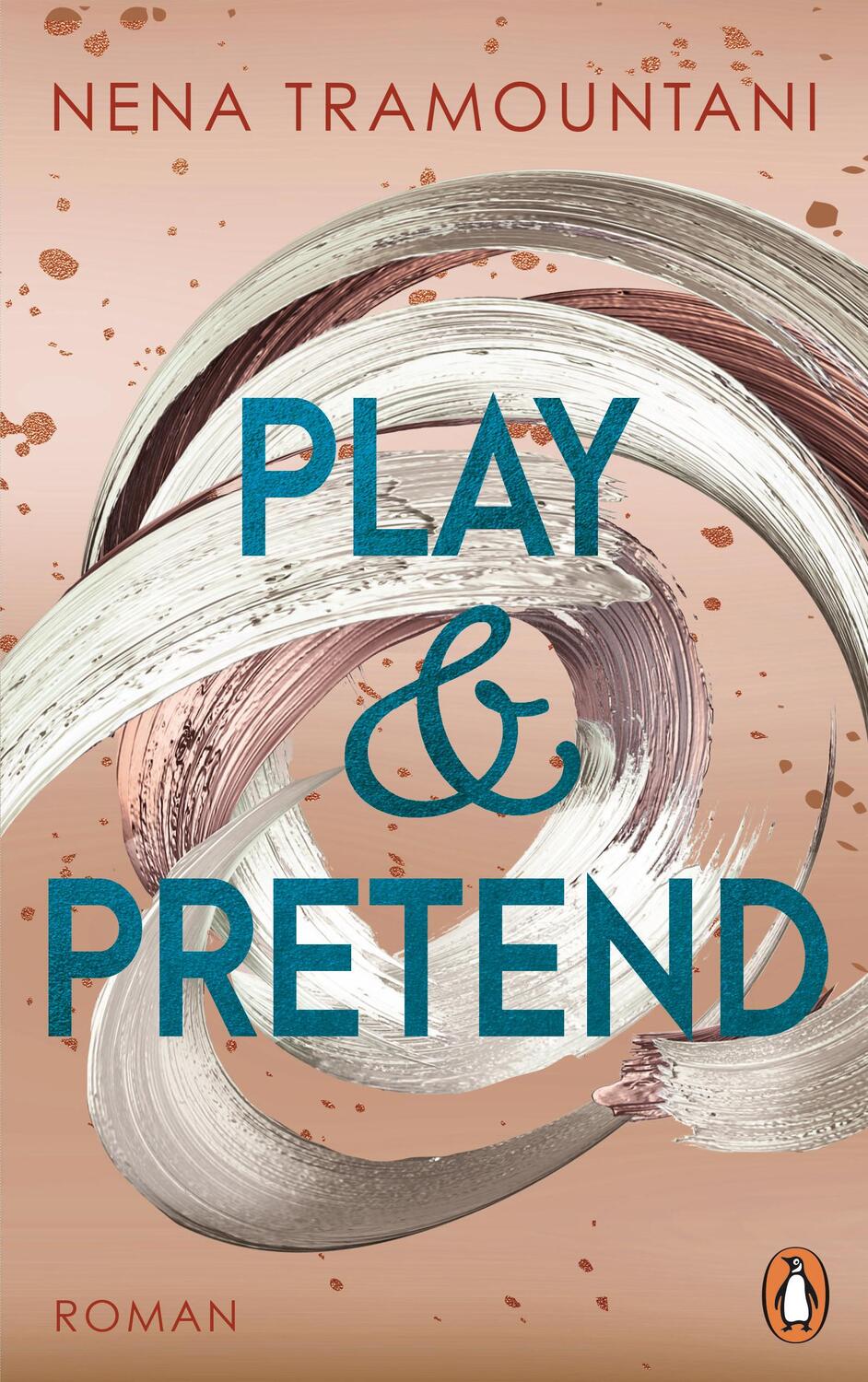 Cover: 9783328106203 | Play & Pretend | Roman | Nena Tramountani | Taschenbuch | Deutsch