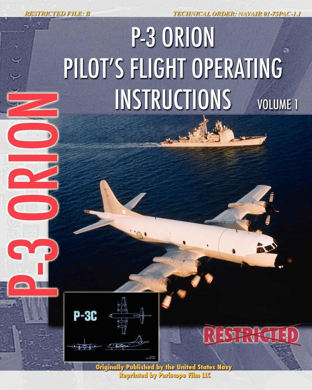 Cover: 9781935327776 | P-3 Orion Pilot's flight Operating Instructions Vol. 1 | Taschenbuch