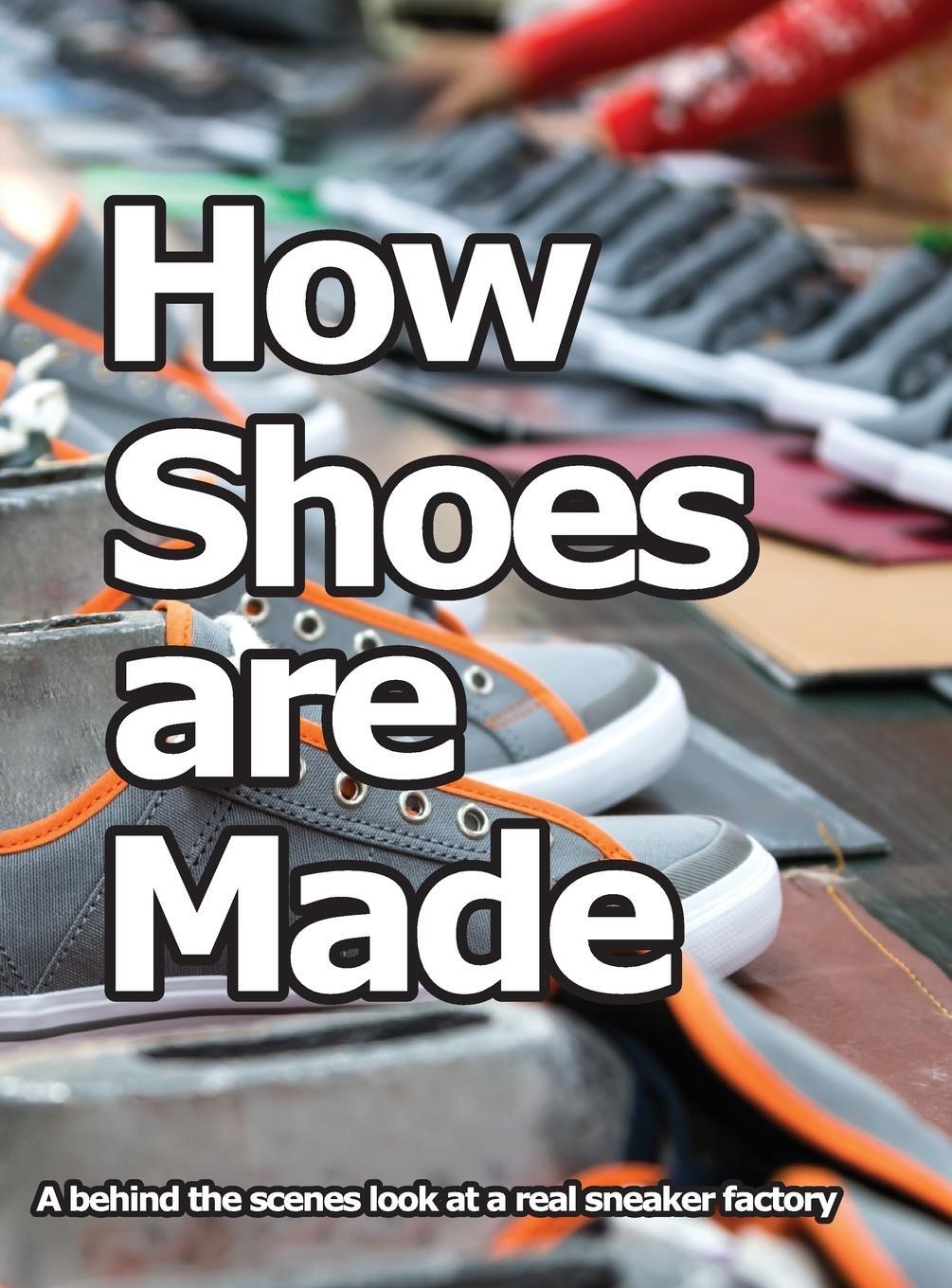 Cover: 9780998707006 | How Shoes are Made | Wade Motawi | Buch | HC gerader Rücken kaschiert