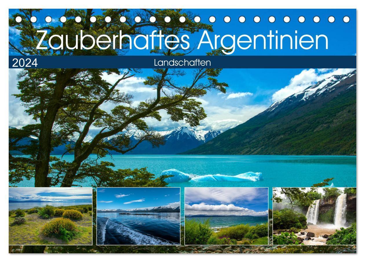 Cover: 9783675953062 | Zauberhaftes Argentinien (Tischkalender 2024 DIN A5 quer), CALVENDO...