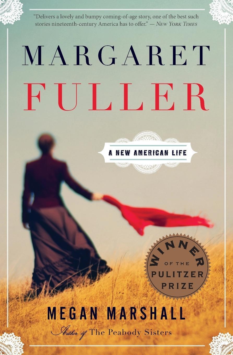 Cover: 9780544245617 | Margaret Fuller | A New American Life | Megan Marshall | Taschenbuch