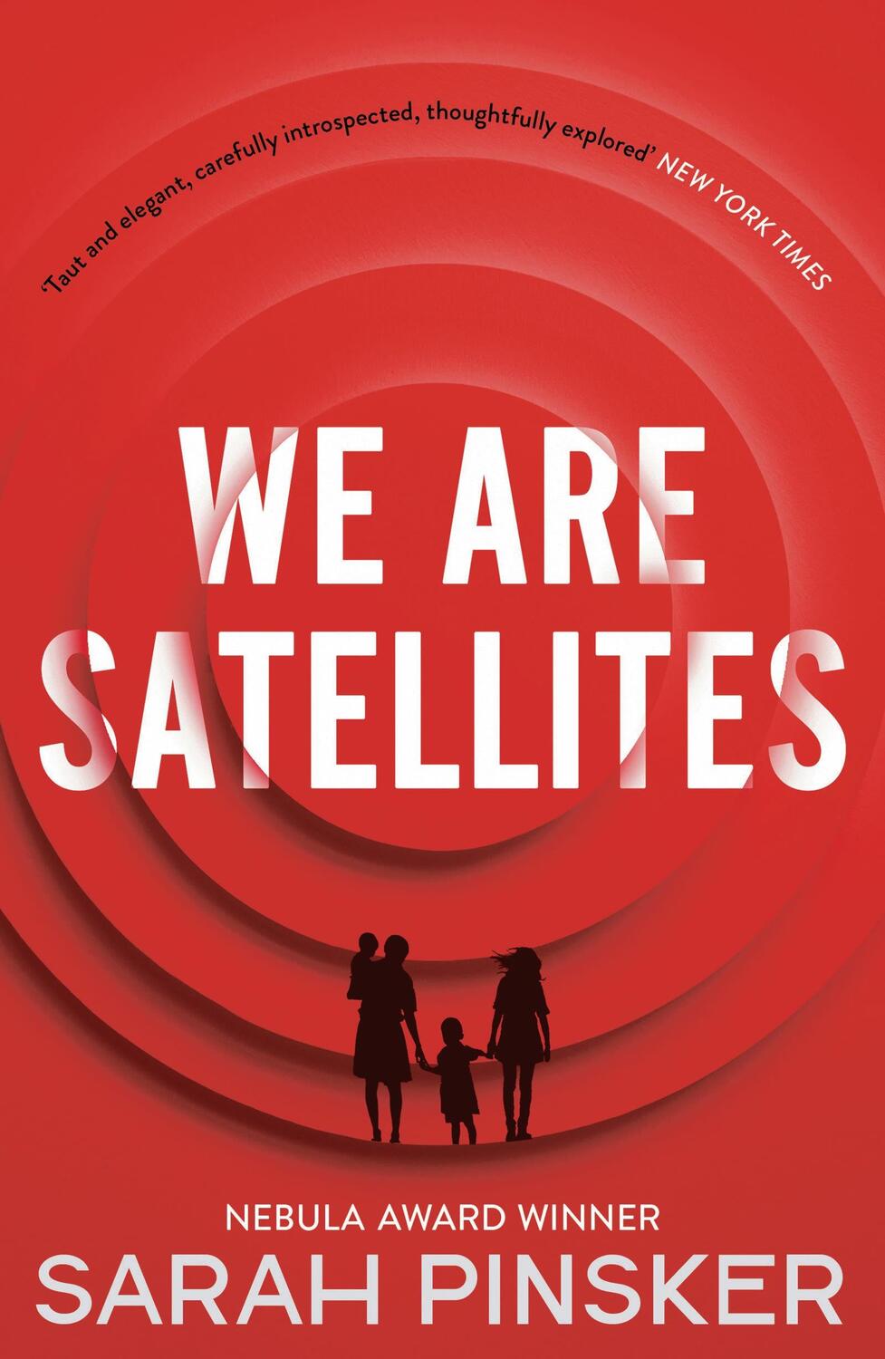 Cover: 9781800243903 | We Are Satellites | Sarah Pinsker | Taschenbuch | Paperback | 400 S.