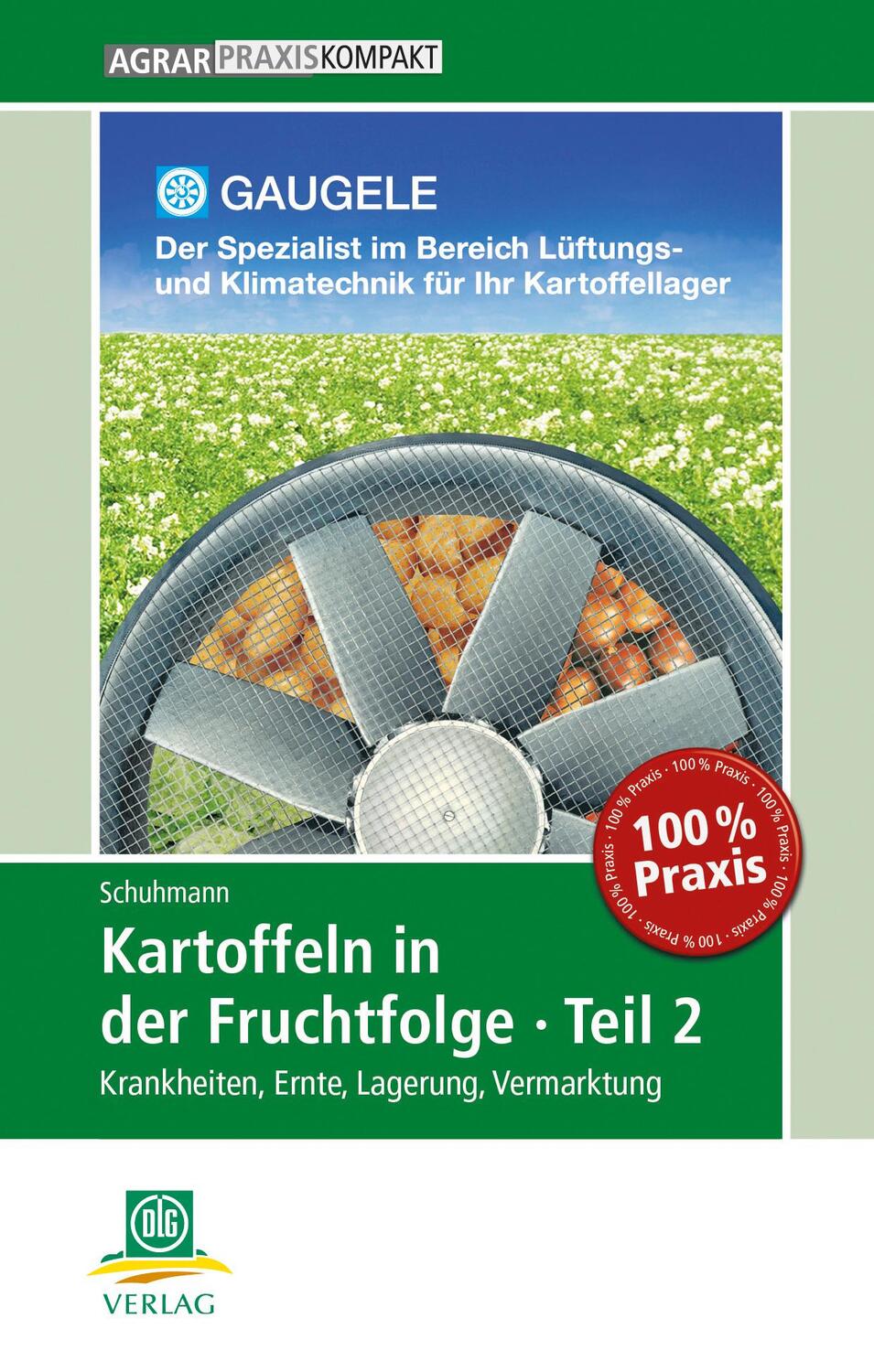 Cover: 9783769020359 | Kartoffeln in der Fruchtfolge. Teil 2 | Peter Schuhmann | Taschenbuch