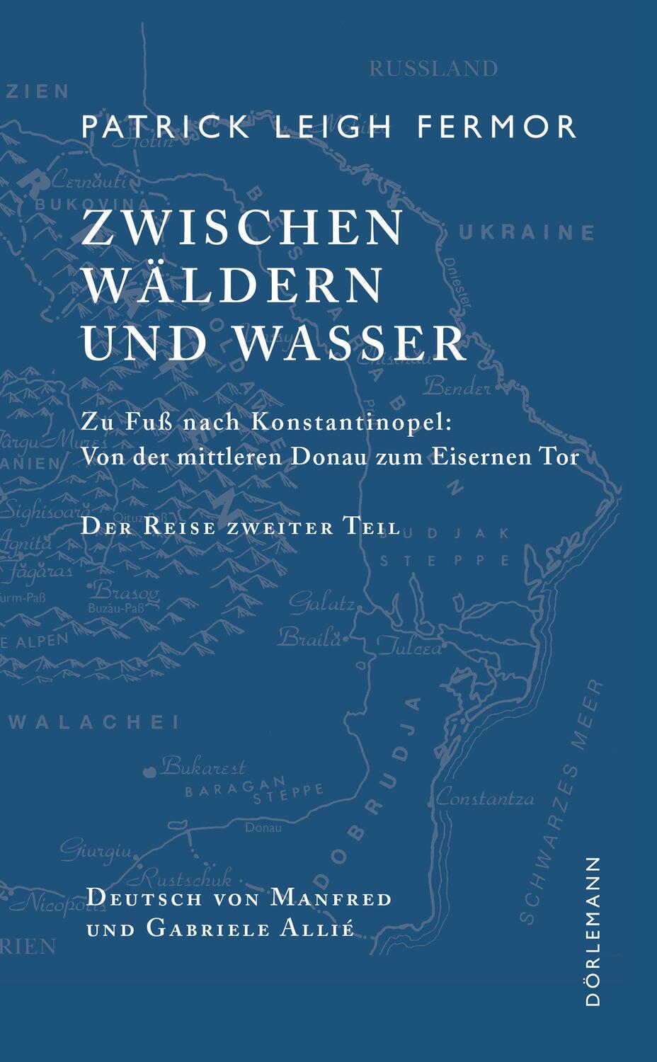 Cover: 9783908777007 | Zwischen Wäldern und Wasser | Patrick Leigh Fermor | Buch | Deutsch