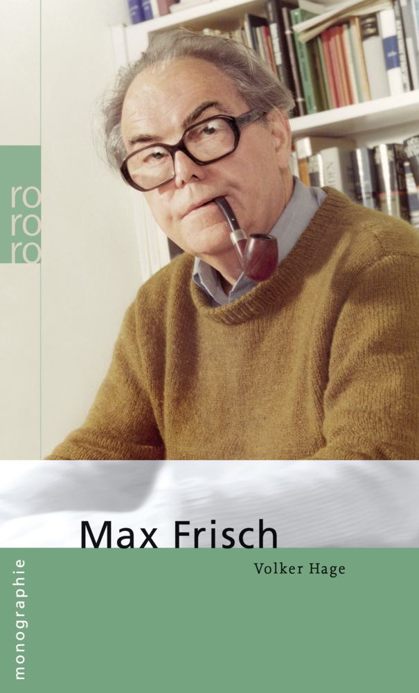 Cover: 9783499507199 | Max Frisch | Volker Hage | Taschenbuch | 160 S. | Deutsch | 2011