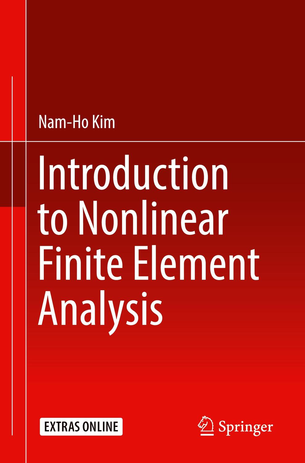 Cover: 9781489978004 | Introduction to Nonlinear Finite Element Analysis | Nam-Ho Kim | Buch