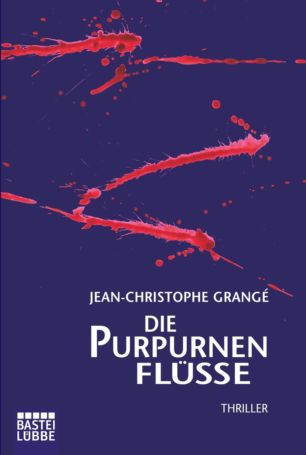 Cover: 9783404144037 | Die purpurnen Flüsse | Thriller | Jean-Christophe Grangé | Taschenbuch