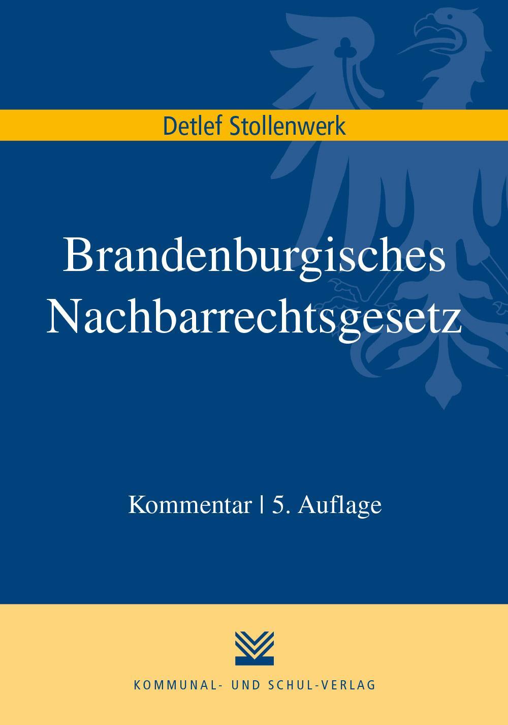 Cover: 9783829316781 | Brandenburgisches Nachbarrechtsgesetz | Detlef Stollenwerk | Buch