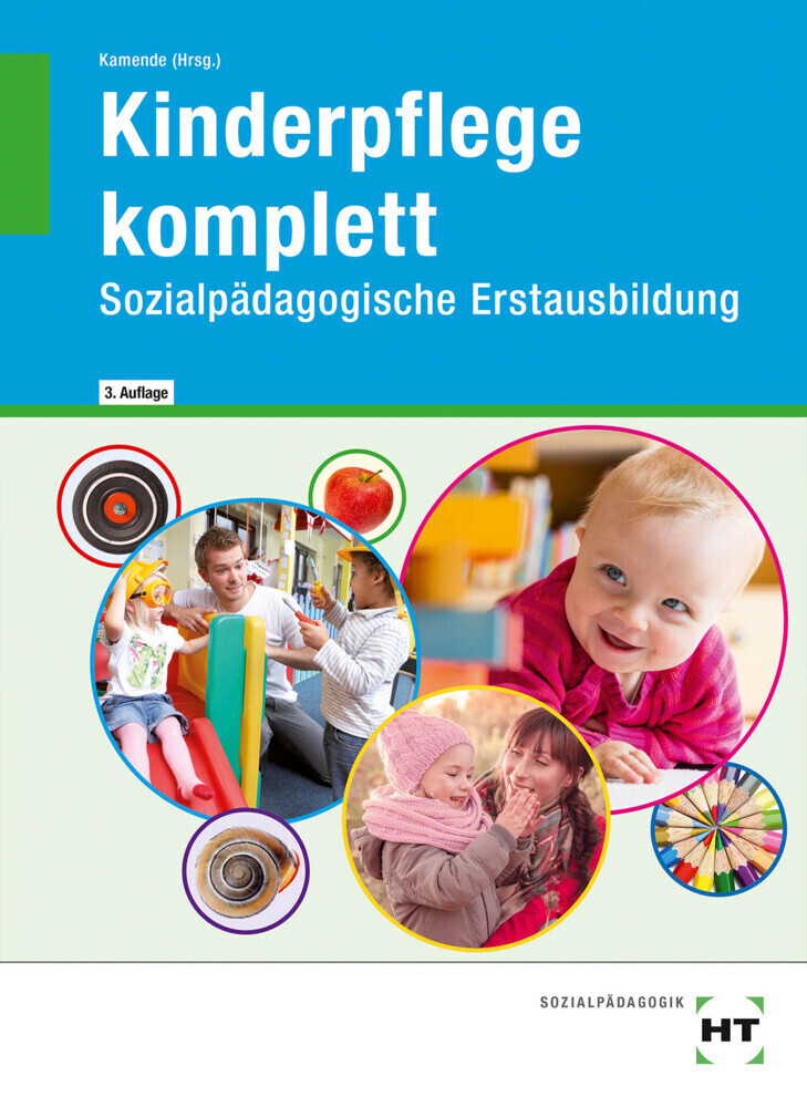 Cover: 9783582986504 | Kinderpflege komplett | Sozialpädagogische Erstausbildung | Kamende