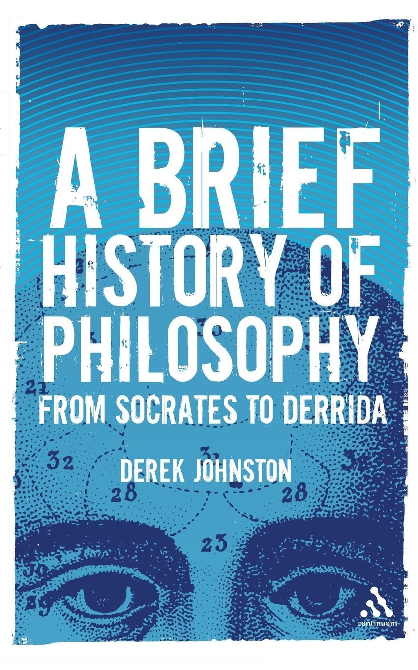 Cover: 9780826490209 | A Brief History of Philosophy | Derek Johnston | Taschenbuch | 2006