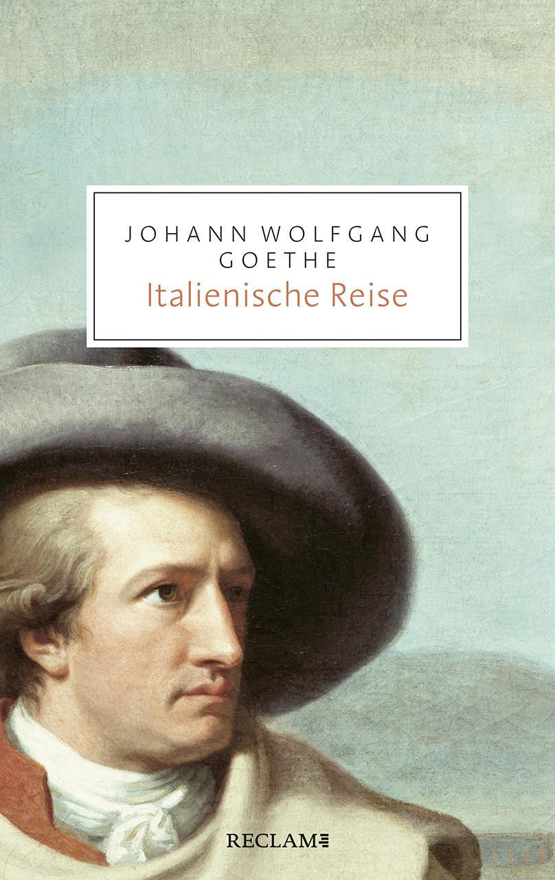 Cover: 9783150206096 | Italienische Reise | Vollständige Ausgabe | Johann Wolfgang Goethe