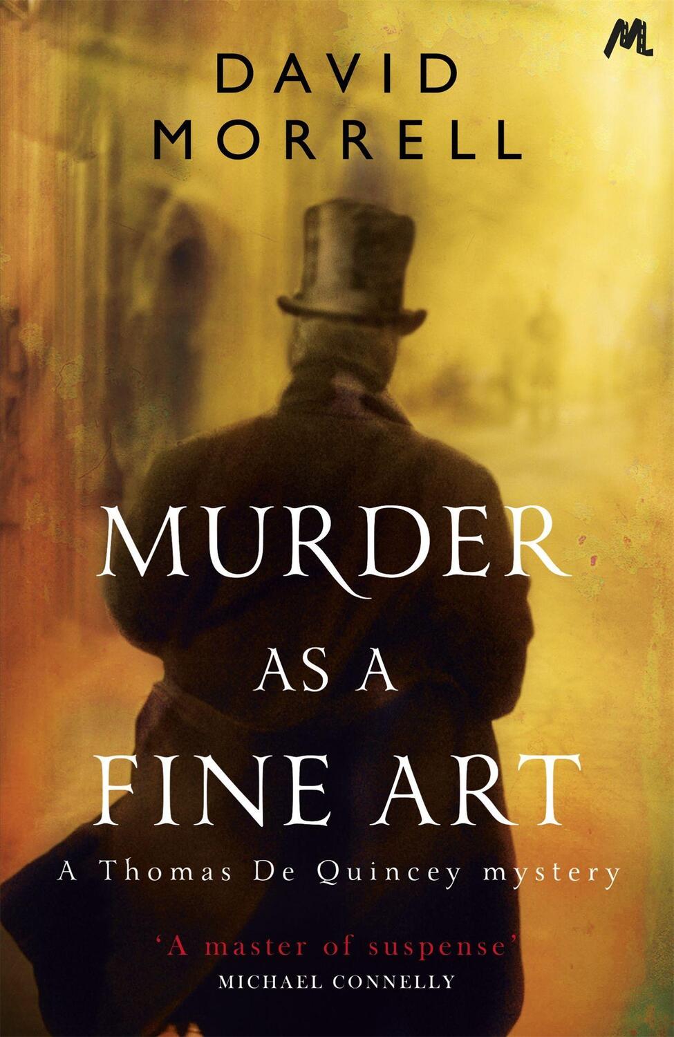 Cover: 9781444755695 | Murder as a Fine Art | Thomas and Emily De Quincey 1 | David Morrell
