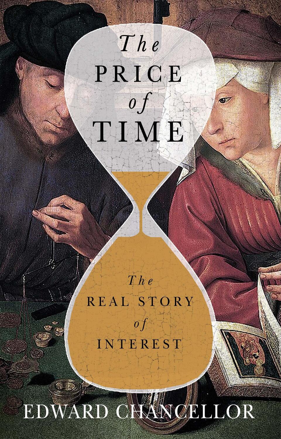 Cover: 9780802160065 | The Price of Time | The Real Story of Interest | Edward Chancellor