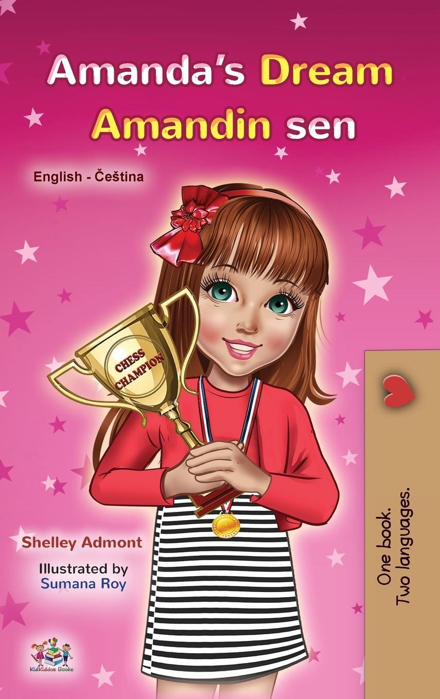 Cover: 9781525954504 | Amanda's Dream (English Czech Bilingual Book for Kids) | Buch | 2021
