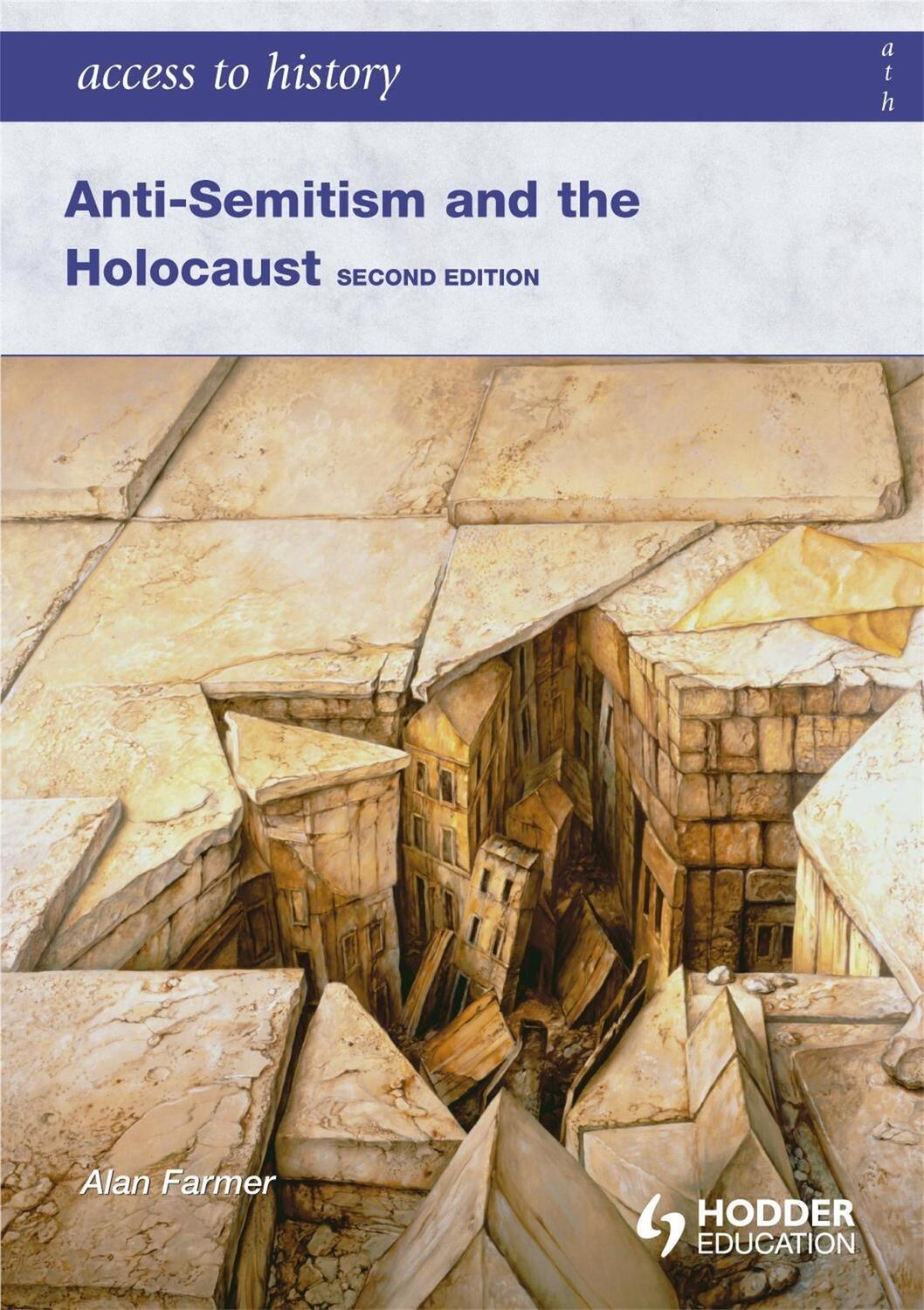 Cover: 9780340984963 | Anti-Semitism and the Holocaust | access to history | Alan Farmer