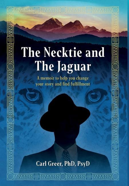 Cover: 9781630519049 | The Necktie and the Jaguar | Carl Greer | Buch | Englisch | 2021