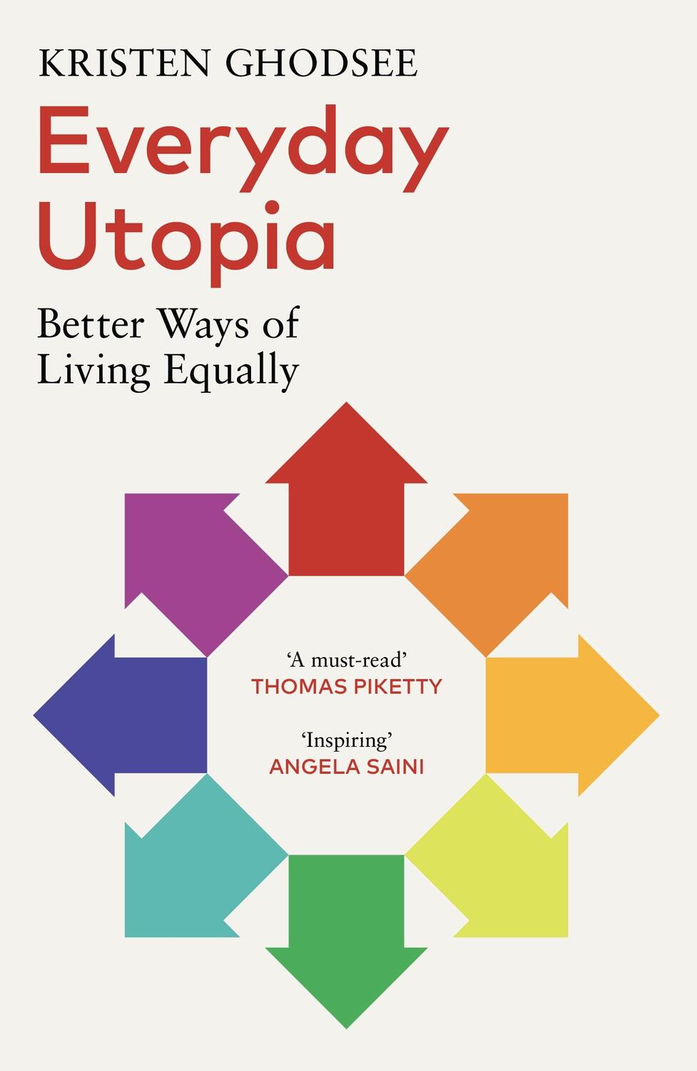 Cover: 9781529925487 | Everyday Utopia | Better Ways of Living Equally | Kristen Ghodsee