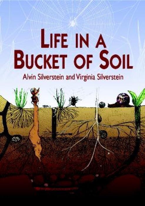 Cover: 9780486410579 | Life in a Bucket of Soil | Alvin Silverstein (u. a.) | Taschenbuch