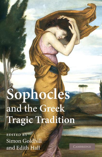 Cover: 9781107404045 | Sophocles and the Greek Tragic Tradition | Simon Goldhill (u. a.)