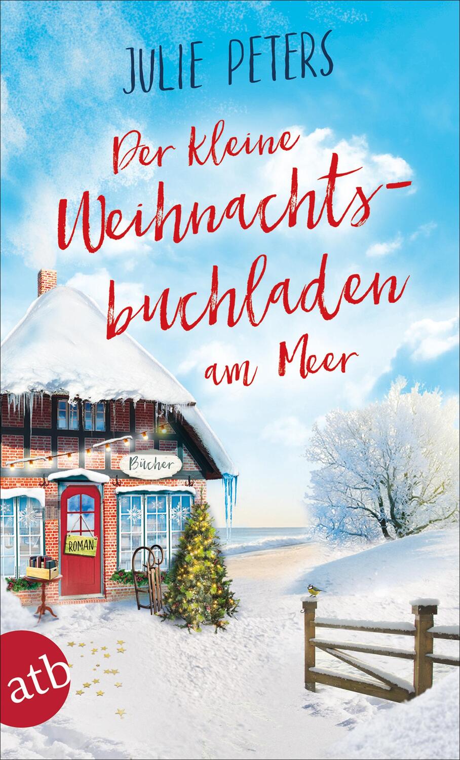 Cover: 9783746636092 | Der kleine Weihnachtsbuchladen am Meer | Roman | Julie Peters | Buch