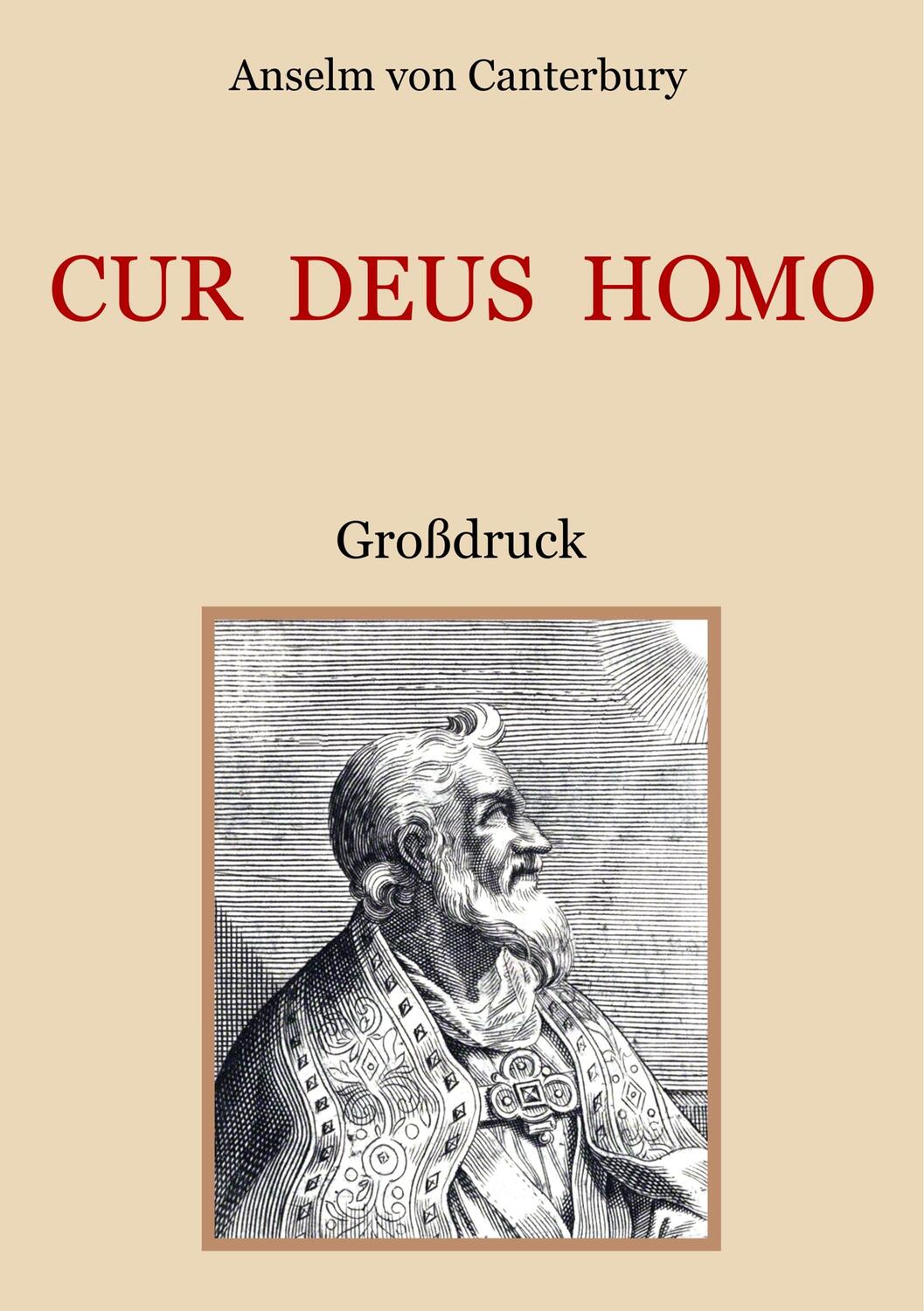 Cover: 9783748147473 | Cur Deus Homo oder Weshalb Gott Mensch wurde | Großdruck | Canterbury