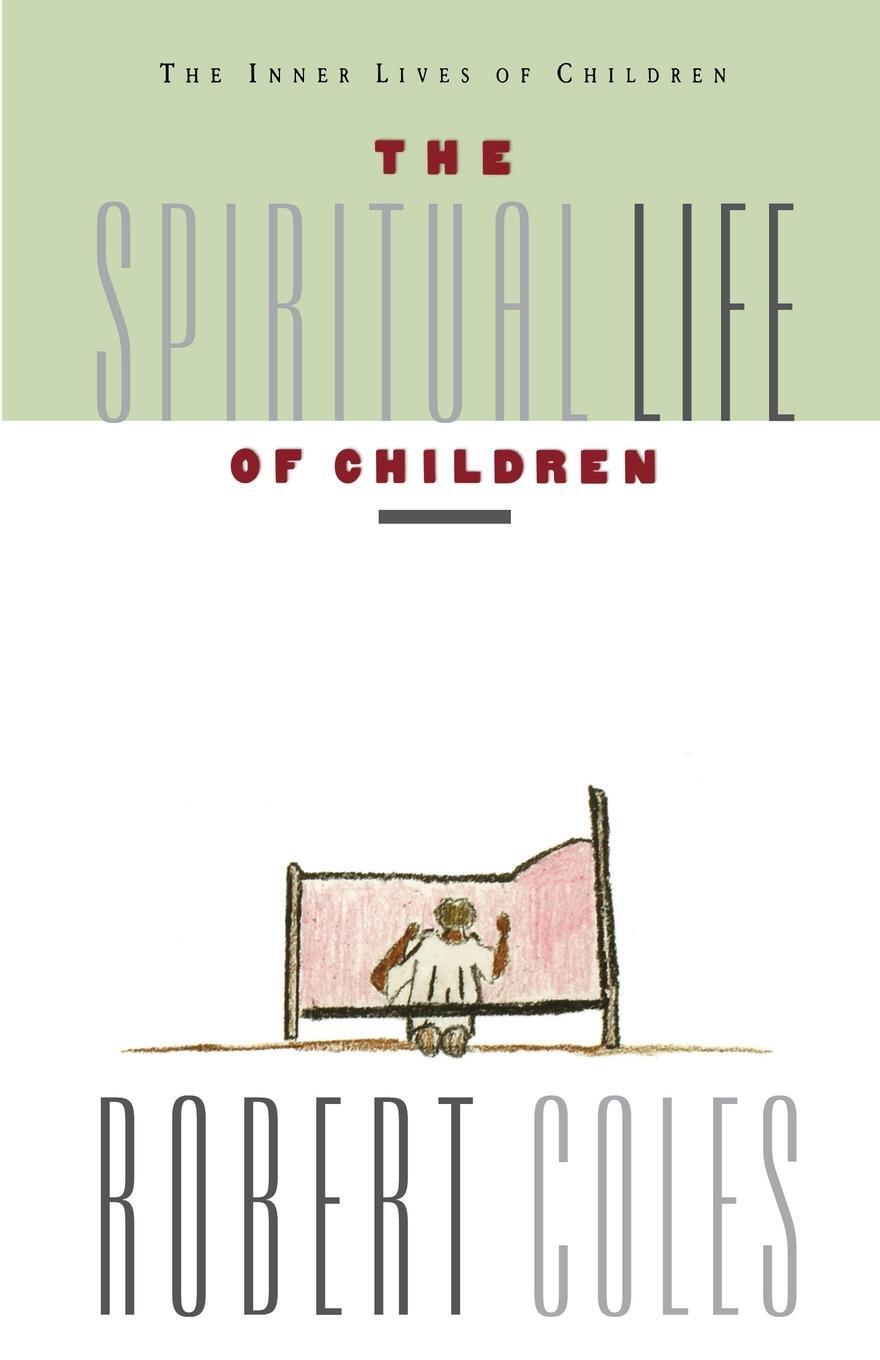 Cover: 9780395599235 | The Spiritual Life of Children | Robert Coles | Taschenbuch | Englisch