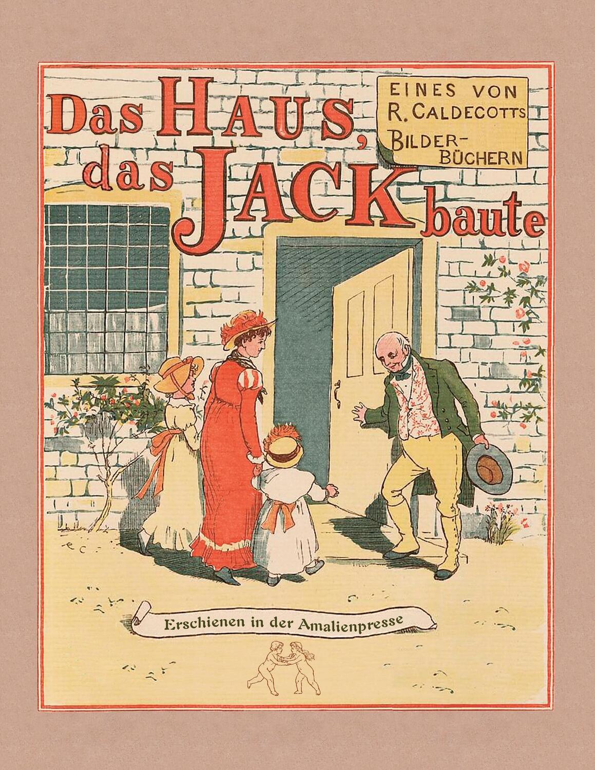 Cover: 9783939904151 | Das Haus, das Jack baute | Ein Bilderbuch aus dem 19. Jahrhundert