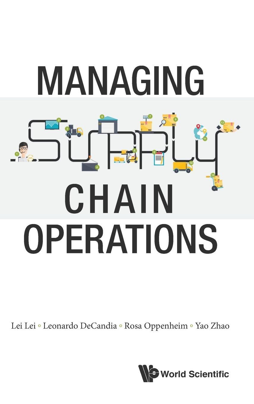 Cover: 9789813108790 | Managing Supply Chain Operations | Lei Lei (u. a.) | Buch | Englisch