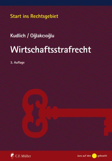 Cover: 9783811449251 | Wirtschaftsstrafrecht | Hans Kudlich (u. a.) | Taschenbuch | Deutsch
