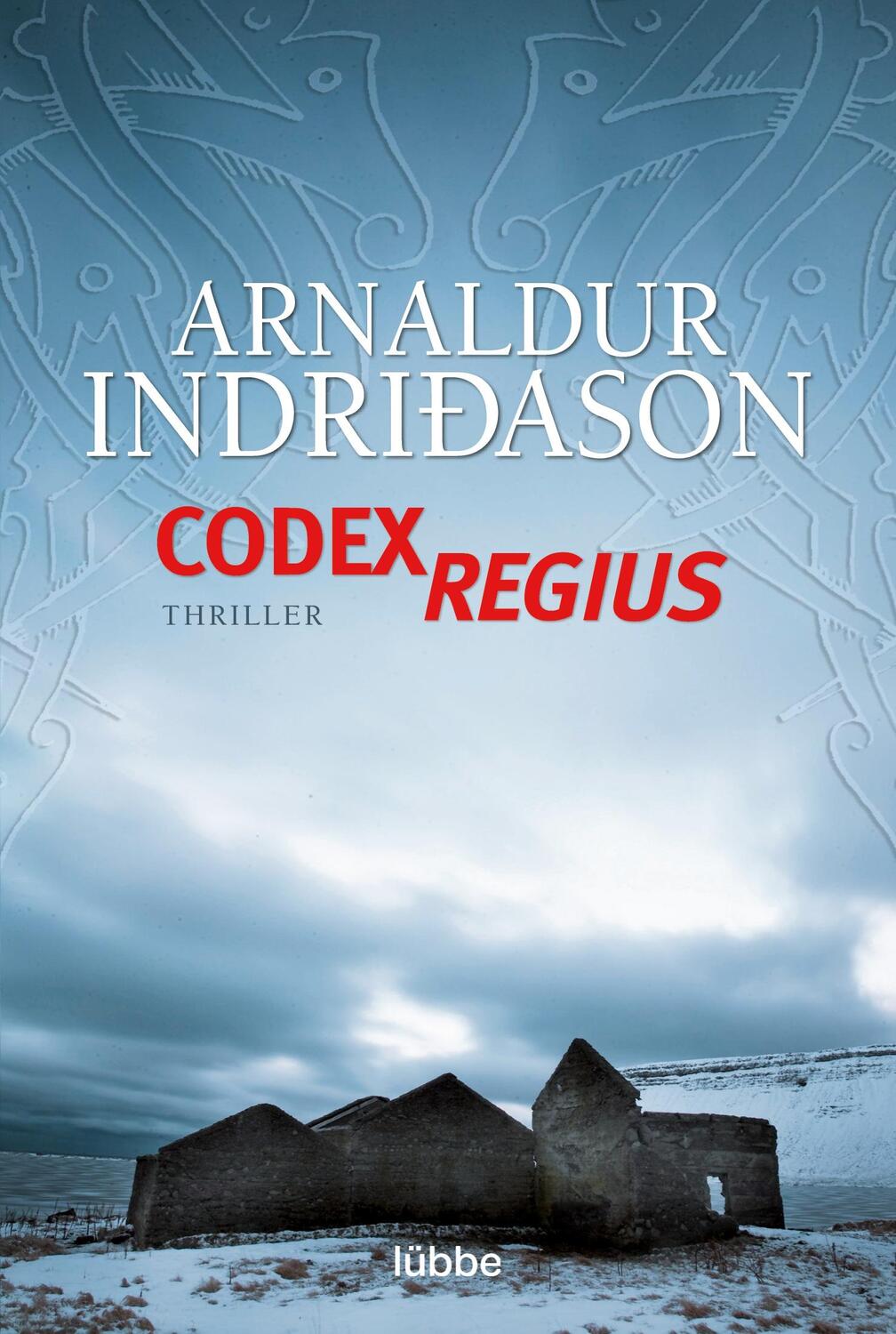 Cover: 9783404164677 | Codex Regius | Thriller | Arnaldur Indriðason | Taschenbuch | 445 S.