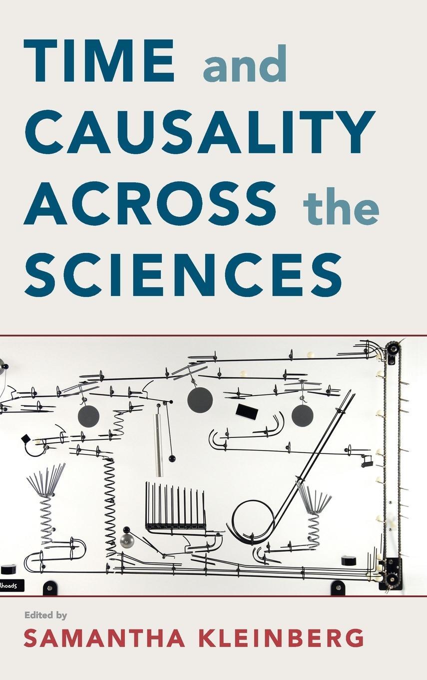 Cover: 9781108476676 | Time and Causality Across the Sciences | Samantha Kleinberg | Buch