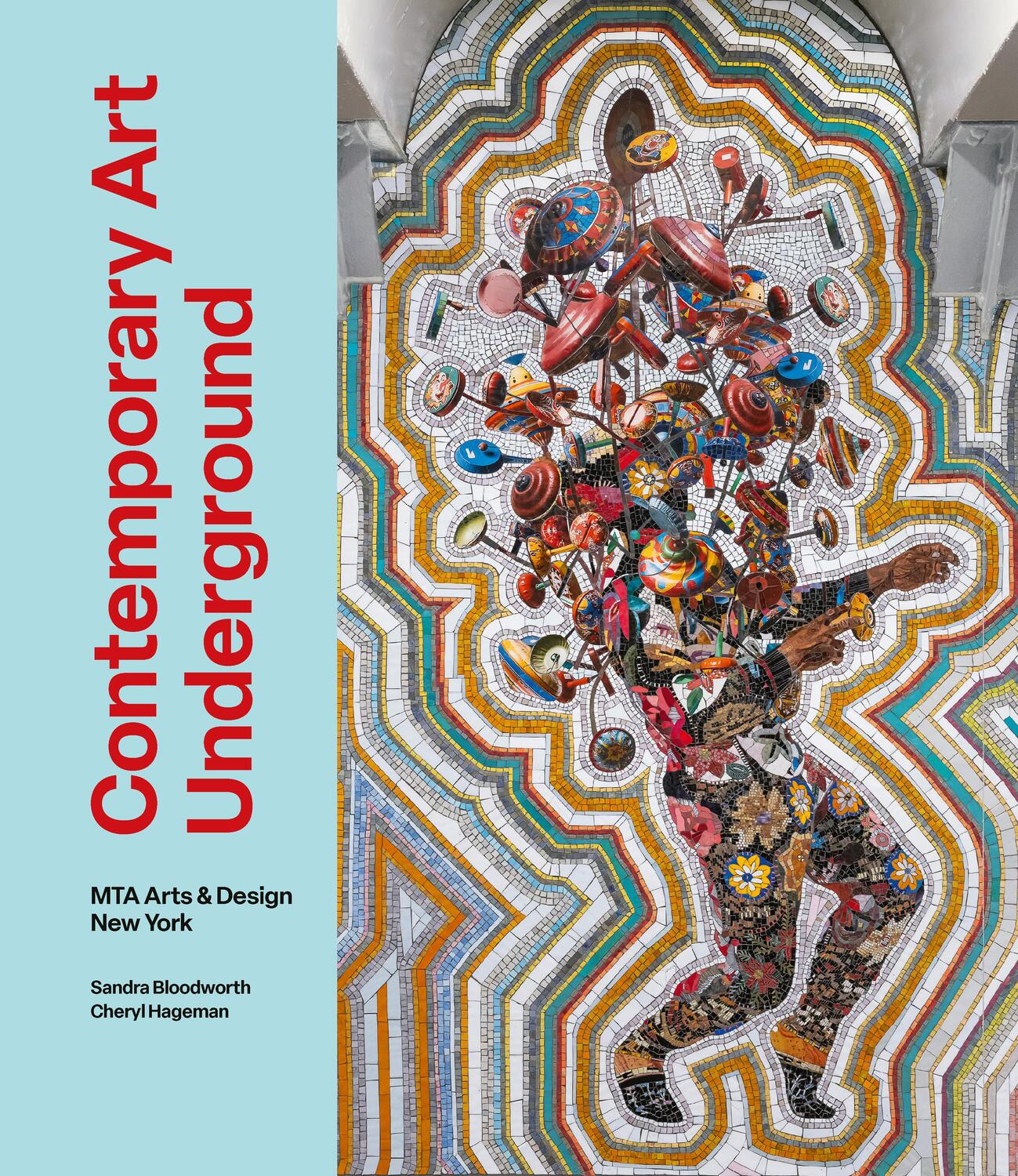 Cover: 9781580936422 | Contemporary Art Underground | MTA Arts &amp; Design New York | Buch