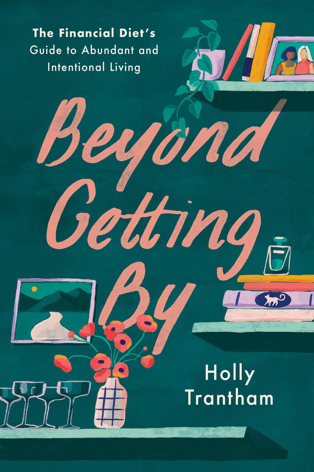 Cover: 9780593727966 | Beyond Getting by | Holly Trantham | Buch | Englisch | 2024