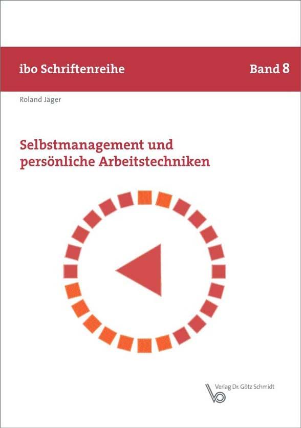 Cover: 9783921313718 | Selbstmanagement und persönliche Arbeitstechniken | Roland Jäger