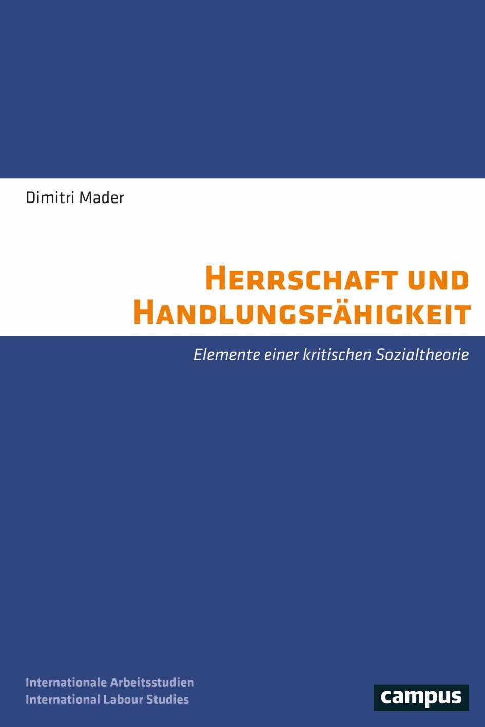 Cover: 9783593514437 | Herrschaft und Handlungsfähigkeit | Dimitri Mader | Taschenbuch | 2022