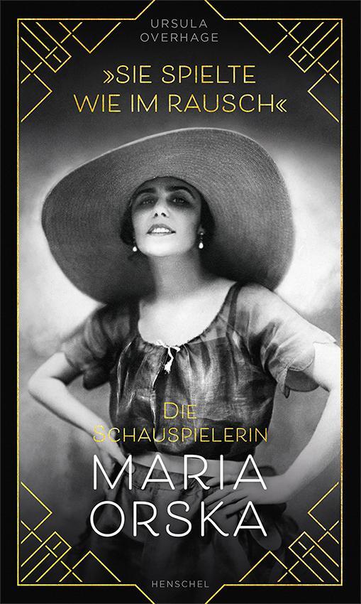 Cover: 9783894878160 | "Sie spielte wie im Rausch" | Die Schauspielerin Maria Orska | Buch