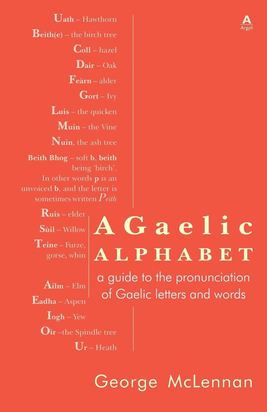 Cover: 9781907165344 | A Gaelic Alphabet | George McLennan | Taschenbuch | Paperback | 2018