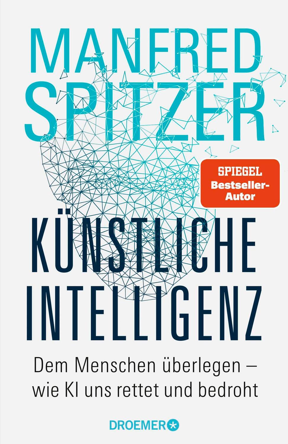 Cover: 9783426448502 | Künstliche Intelligenz | Manfred Spitzer | Buch | 336 S. | Deutsch