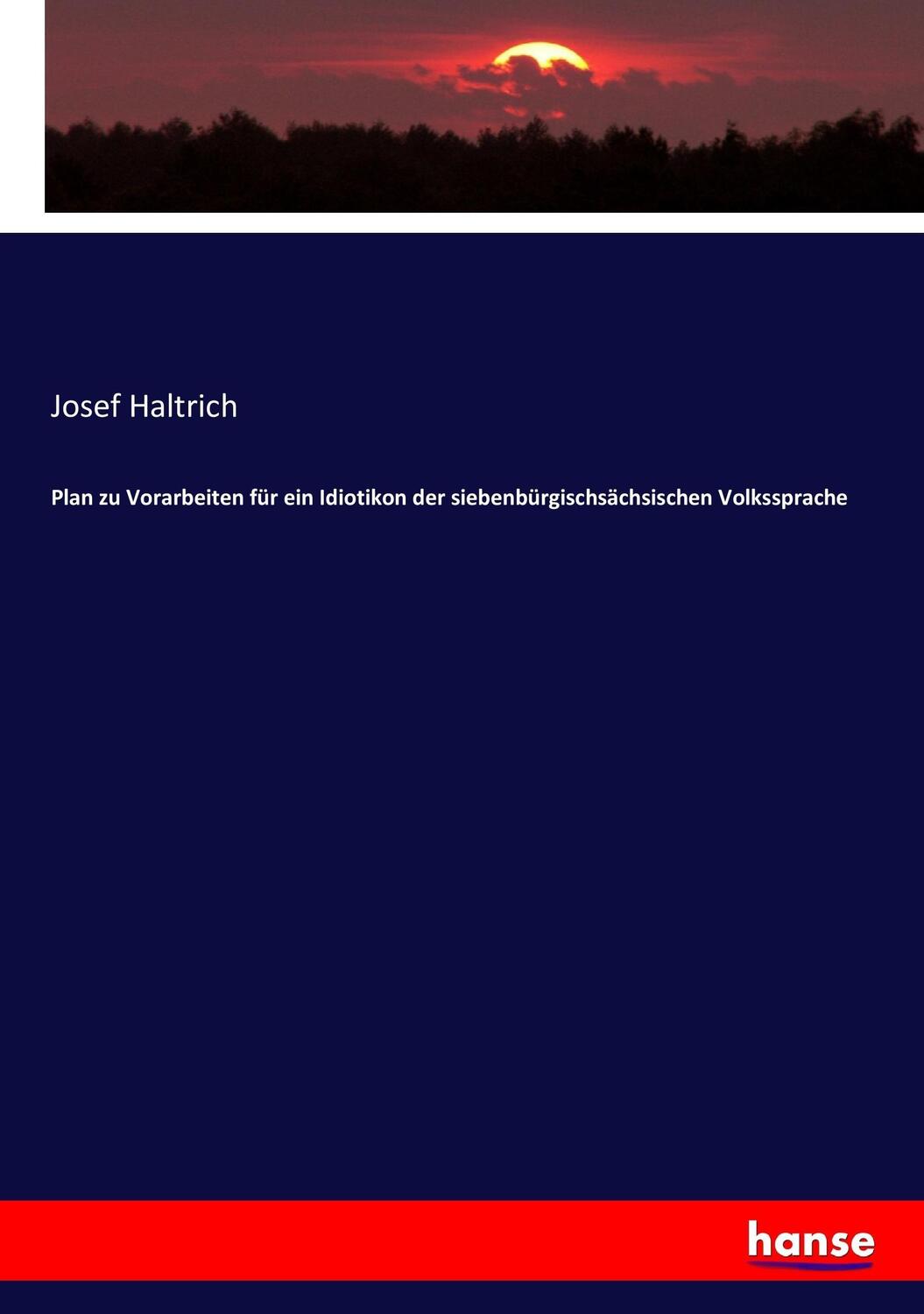 Cover: 9783743385672 | Plan zu Vorarbeiten für ein Idiotikon der siebenbürgischsächsischen...