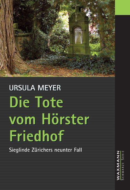 Cover: 9783830921004 | Die Tote vom Hörster Friedhof | Sieglinde Zürichers neunter Fall