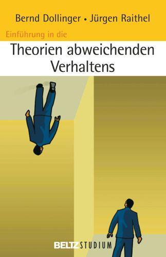 Cover: 9783407254245 | Einführung in Theorien abweichenden Verhaltens | Dollinger (u. a.)