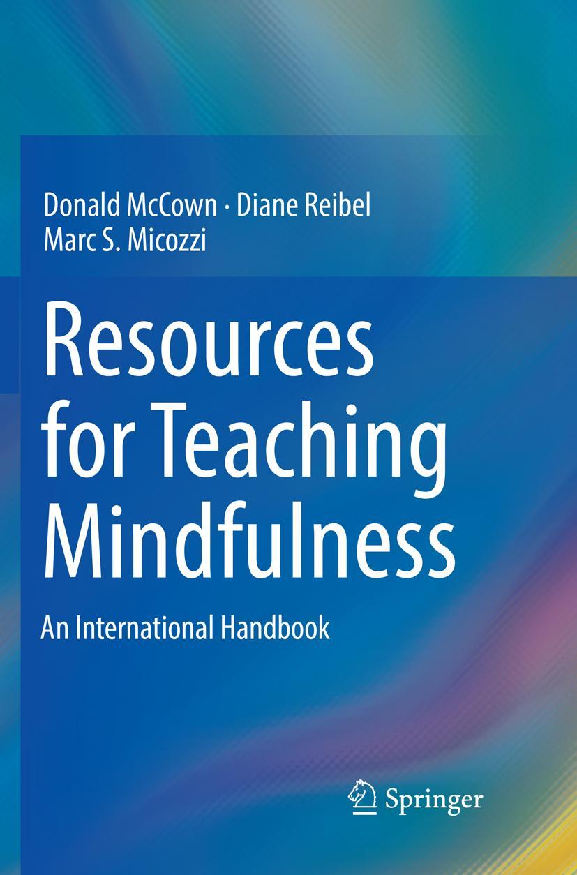 Cover: 9783319807249 | Resources for Teaching Mindfulness | An International Handbook | Buch