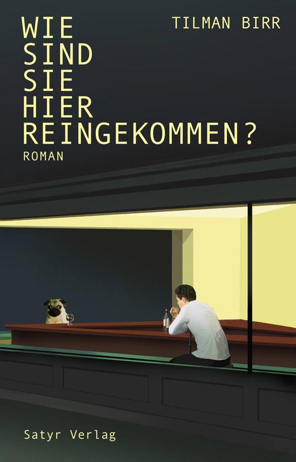 Cover: 9783910775008 | Wie sind Sie hier reingekommen? | Tilman Birr | Buch | 330 S. | 2023