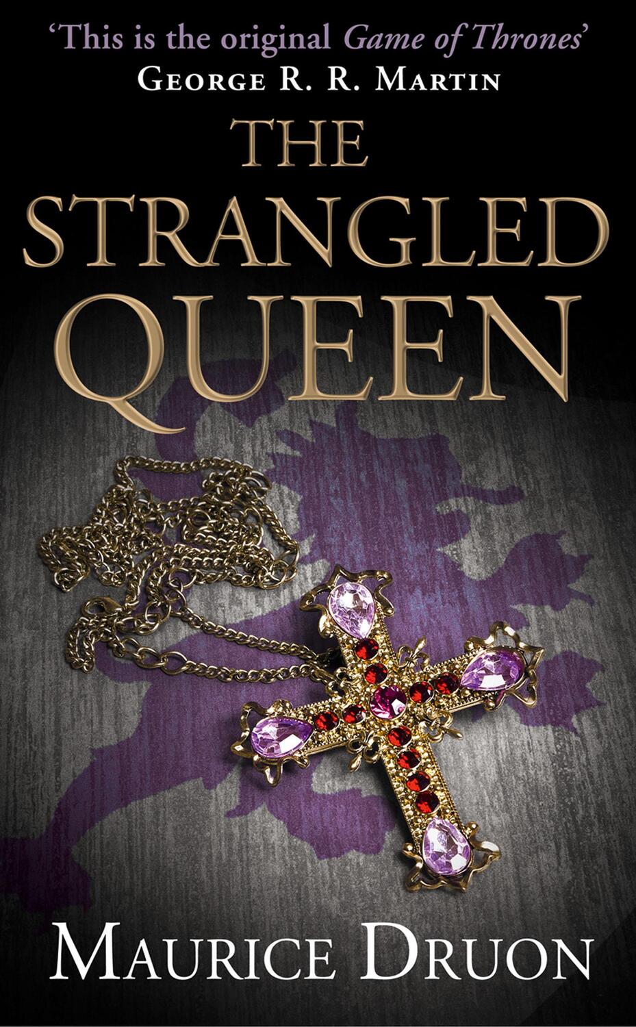 Cover: 9780007491285 | The Strangled Queen | Maurice Druon | Taschenbuch | The Accursed Kings