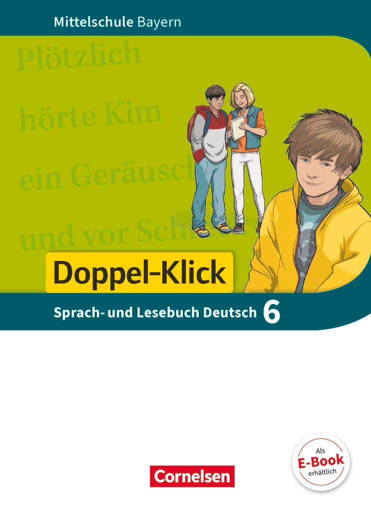 Cover: 9783060628148 | Doppel-Klick 6. Jahrgangsstufe - Mittelschule Bayern - Schülerbuch