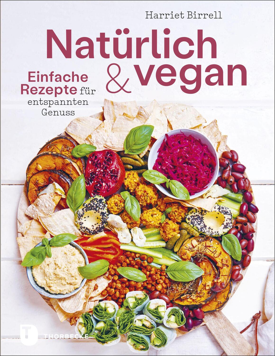Cover: 9783799515429 | Natürlich und vegan | Einfache Rezepte für entspannten Genuss | Buch