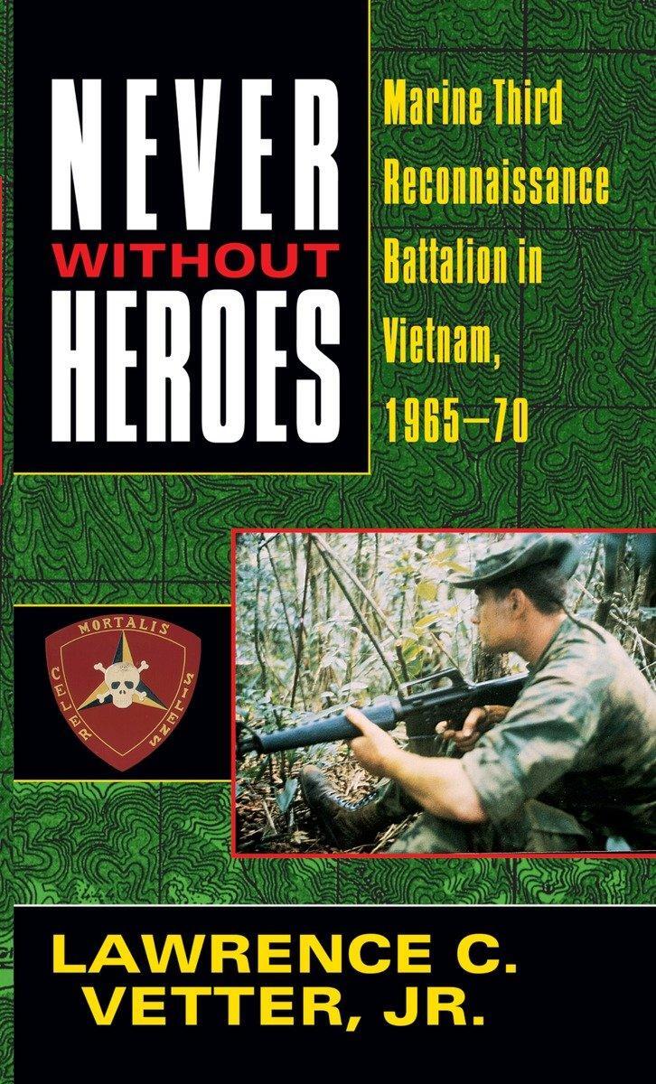 Cover: 9780804108072 | Never Without Heroes | Lawrence C Vetter | Taschenbuch | Englisch