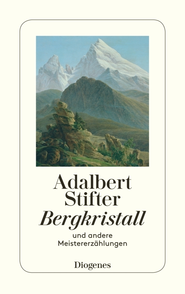 Cover: 9783257235319 | Bergkristall und andere Meistererzählungen | Nachw. v. Julius Stöcker