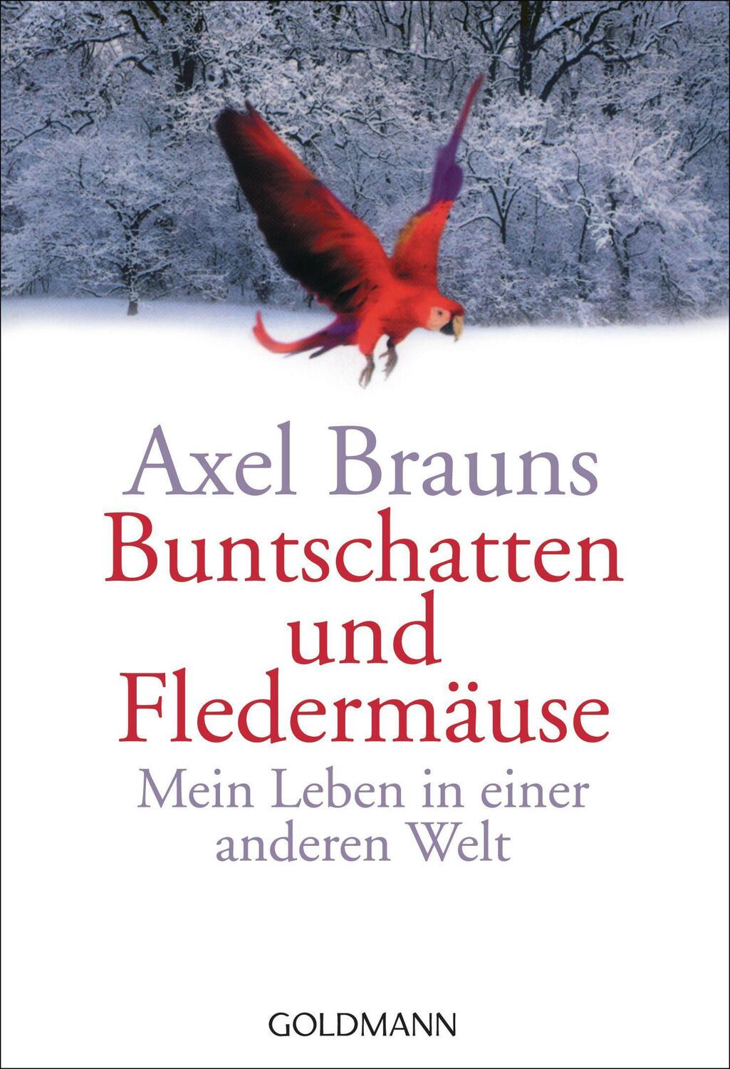 Cover: 9783442152445 | Buntschatten und Fledermäuse | Mein Leben in einer anderen Welt | Buch